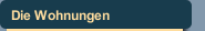 Die Wohnungen